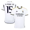 A POR LA #15 Real Madrid Shirt Home 2023/24 - bestfootballkits