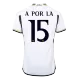 A POR LA #15 Real Madrid Shirt Home 2023/24 - bestfootballkits
